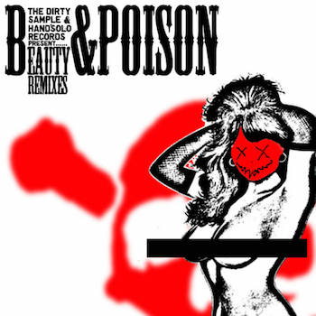 The Dirty Sample - Beauty & Poison