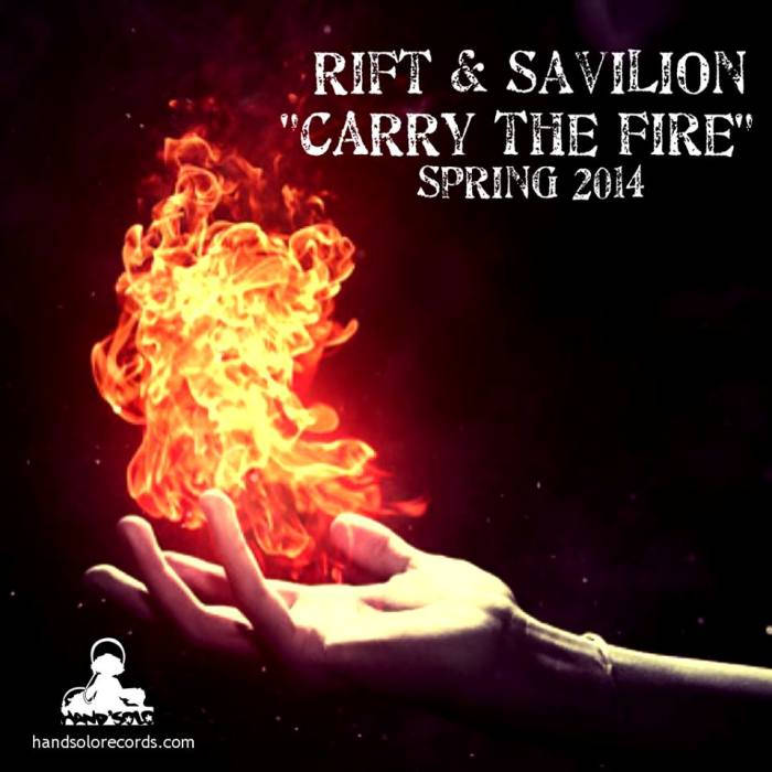 Rift & Savilion - Carry the Fire