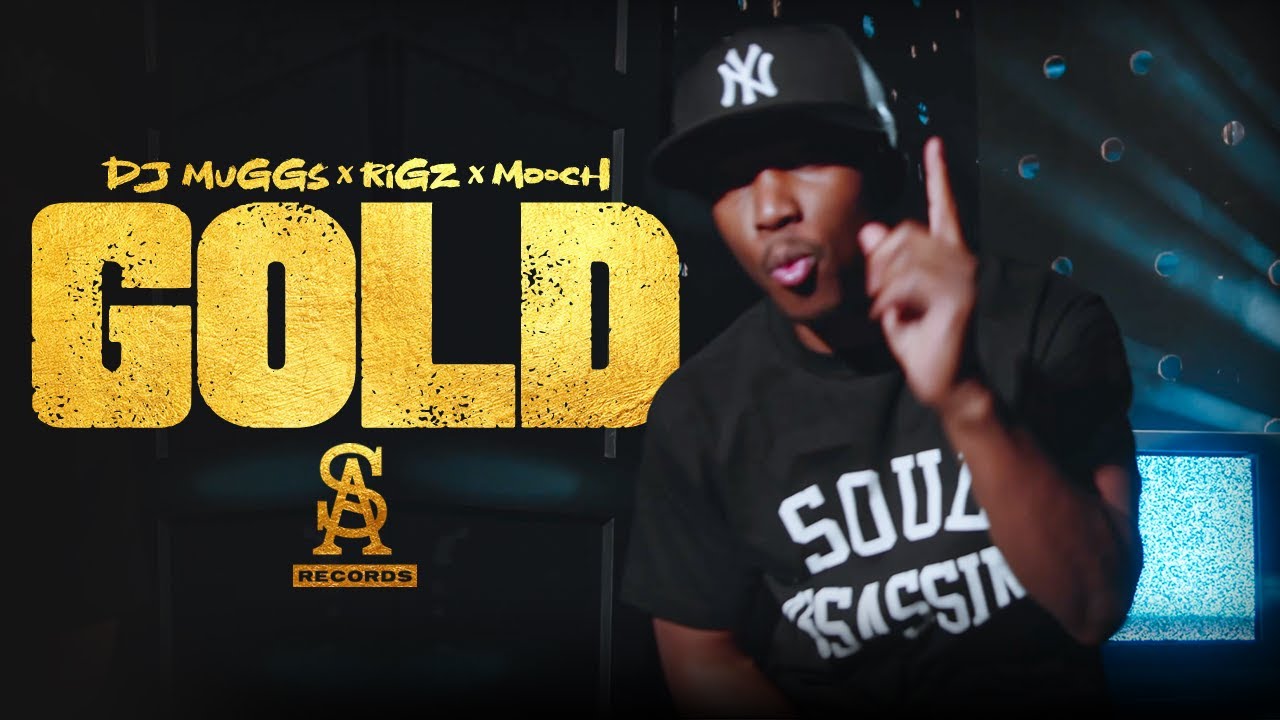 DJ MUGGS x RIGZ feat. Mooch - Gold video