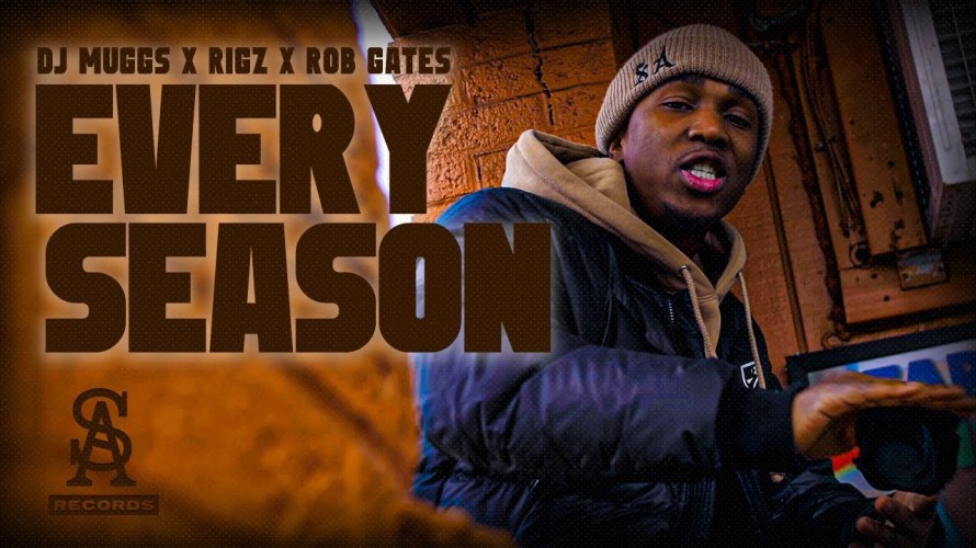 DJ MUGGS x RIGZ feat. Rob Gates - Every Season video
