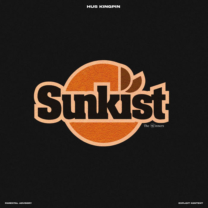 Hus Wavo Kingpin - SUNKIST / SUNKIST PT. 2