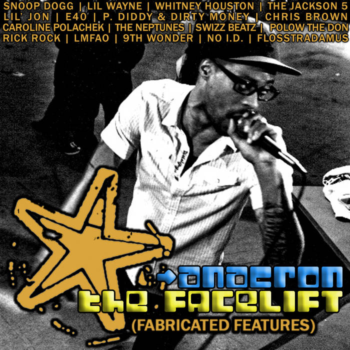 Anacron - The Facelift: Fabricated Features