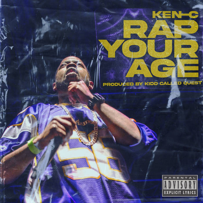 Ken-C - Rap Your Age