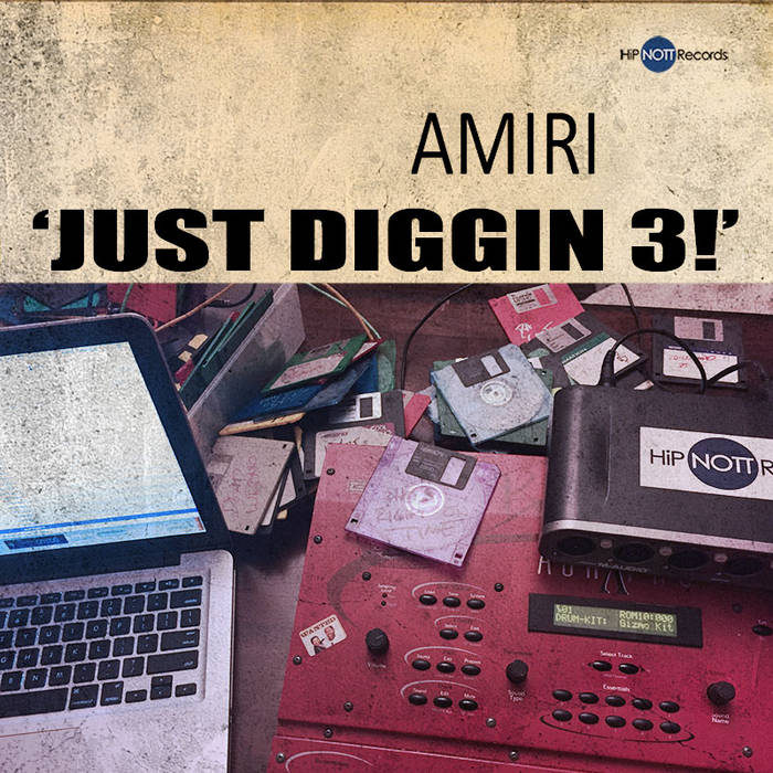 Amiri - Just Diggin 3!