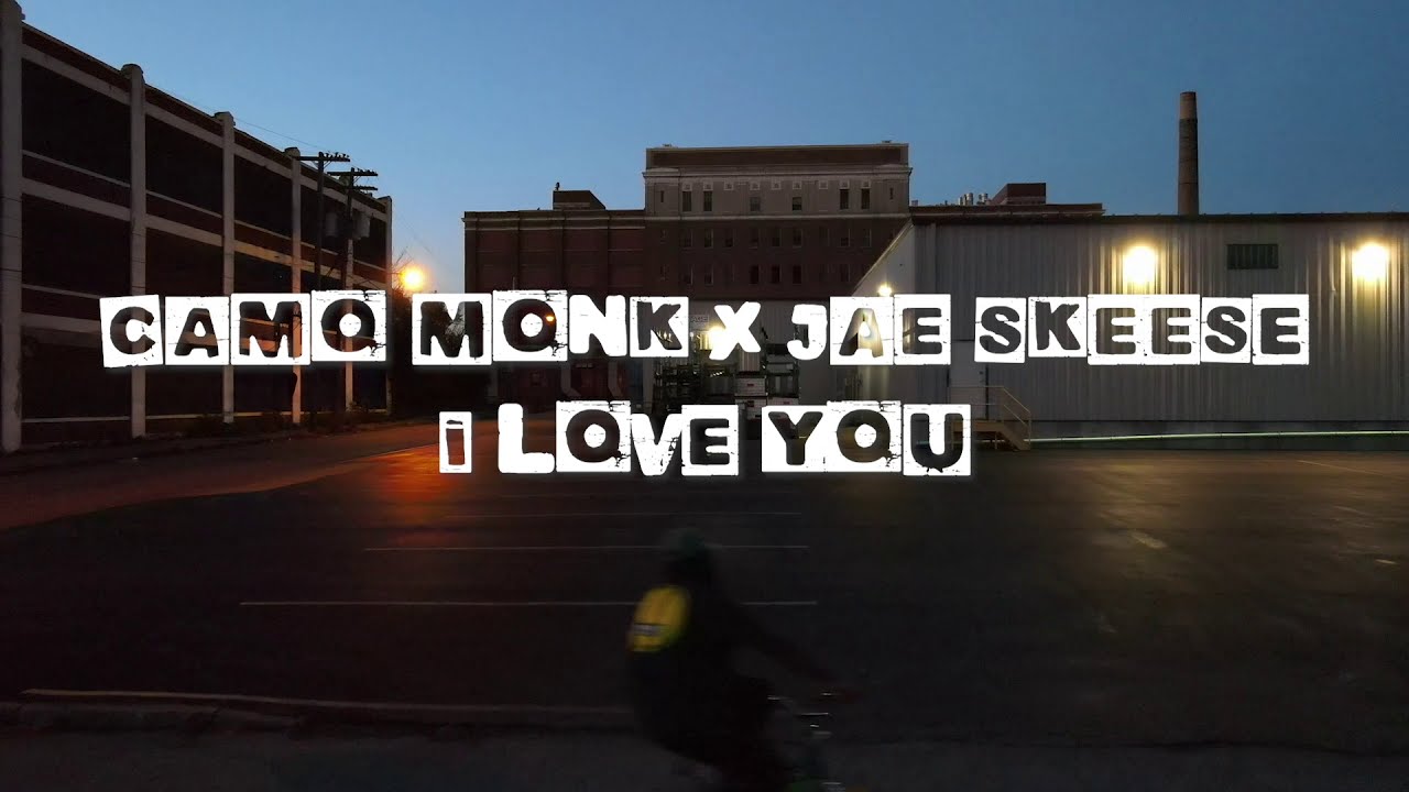 Camoflauge Monk feat. Jae Skeese - Love You video