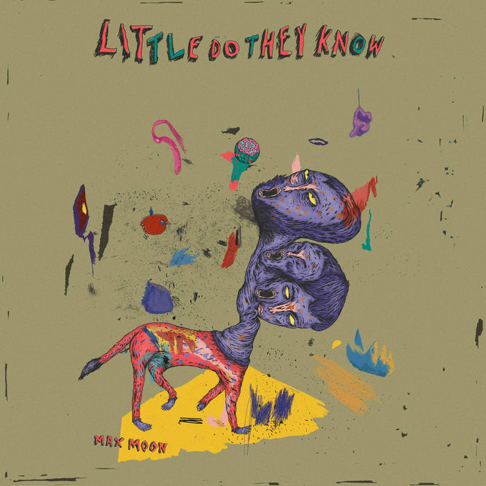 Max Moon - Little Do They Know