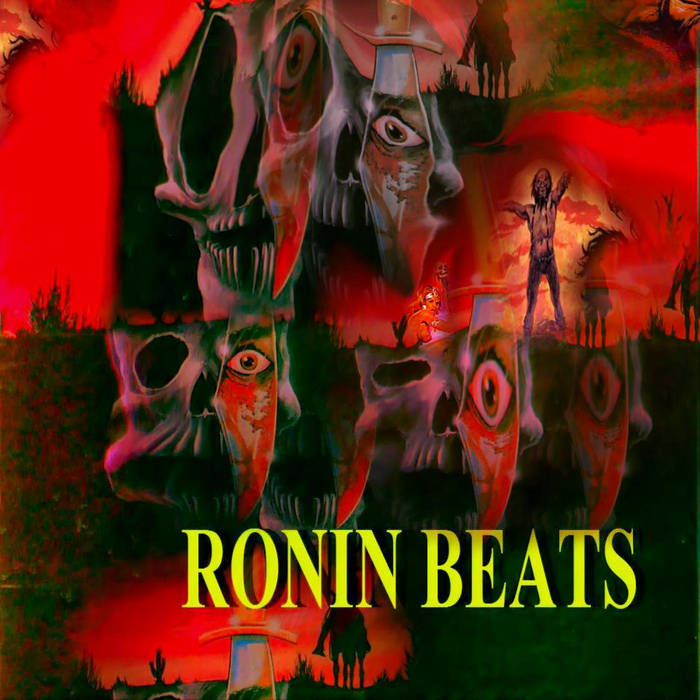 RONIN BEATS - 荒野のネオン (Neon in the Wilderness)