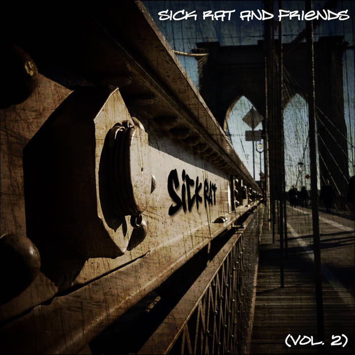 Sick Rat & Friends Vol.2