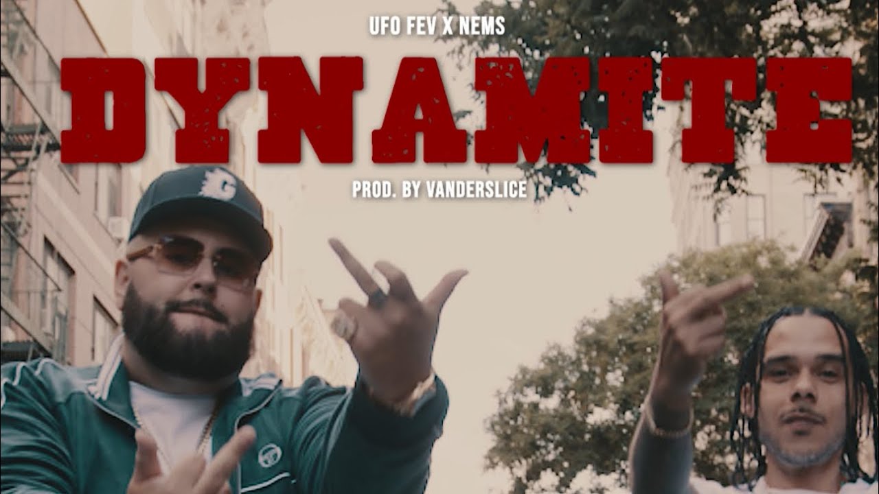 UFO FEV feat. NEMS - Dynamite video