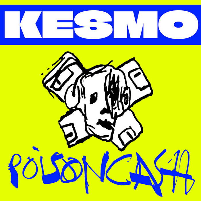 Kesmo - POISONCASH