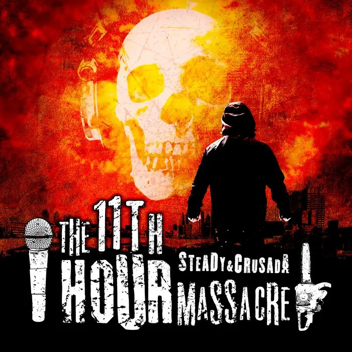 Steady & Crusada - The 11th Hour Massacre Instrumentals