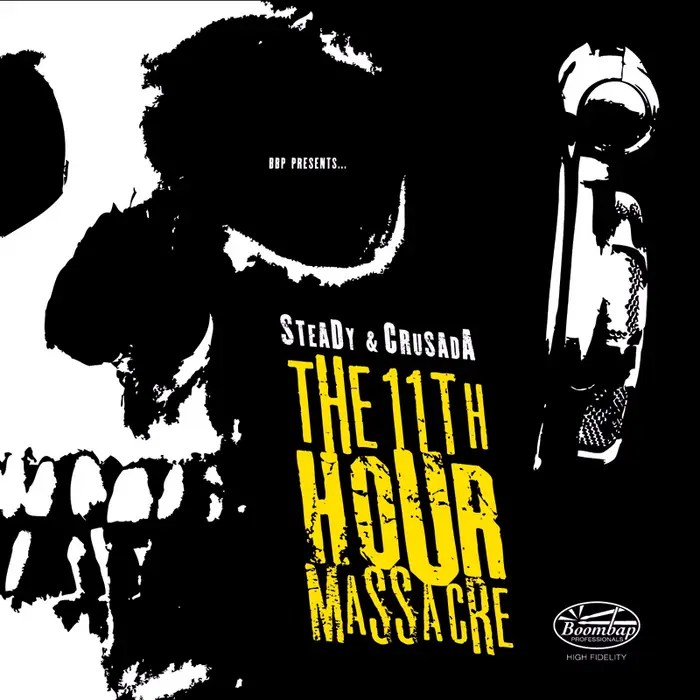 Steady & Crusada - The 11th Hour Massacre