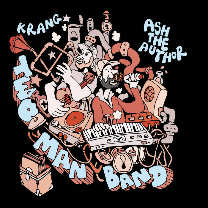Ash The Author & Krang - Two Man Band