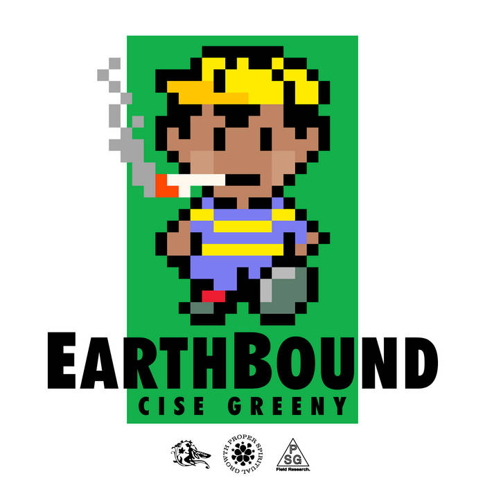 Cise Greeny - EARTHBOUND