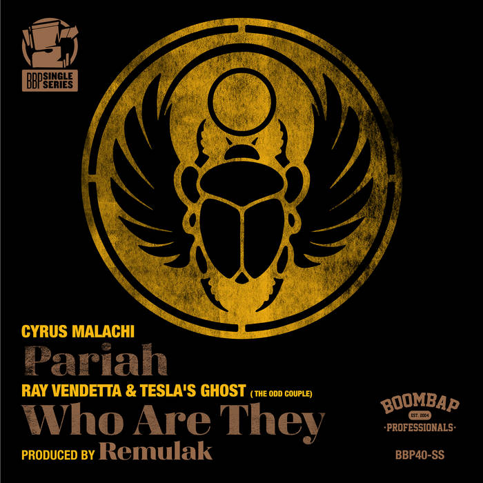 Cyrus Malachi, Ray Vendetta & Tesla's Ghost - Pariah b/w Who Are They