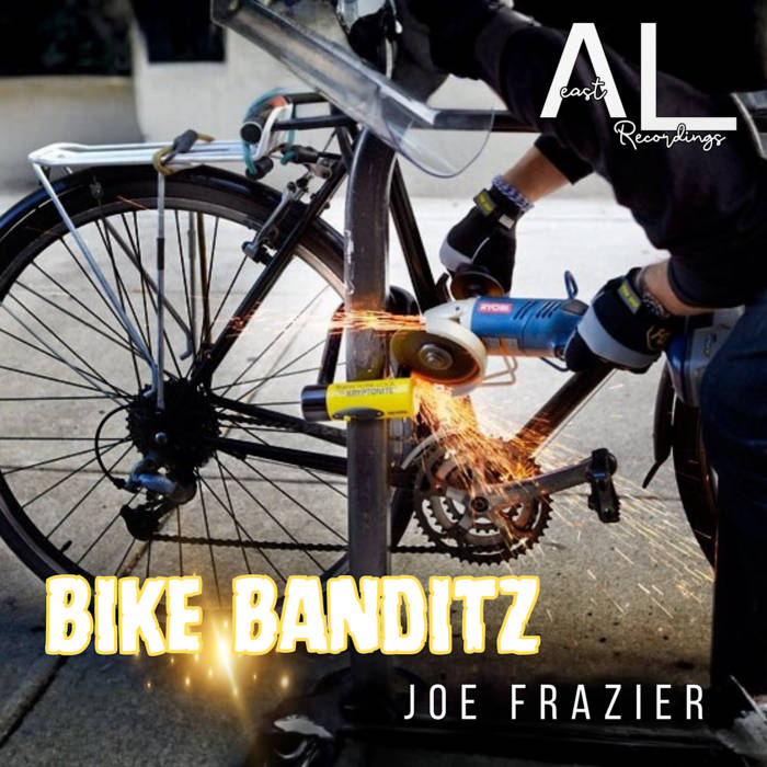 Joe Frazier - Bike Banditz