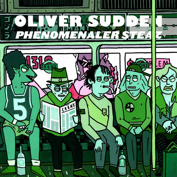 Oliver Sudden - Phenomenaler Steaz