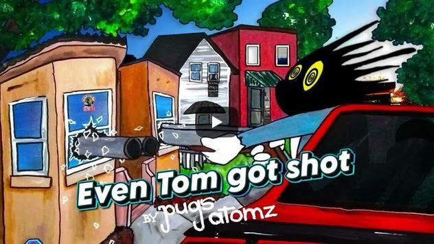 Pugs Atomz - Even Tom got shot video