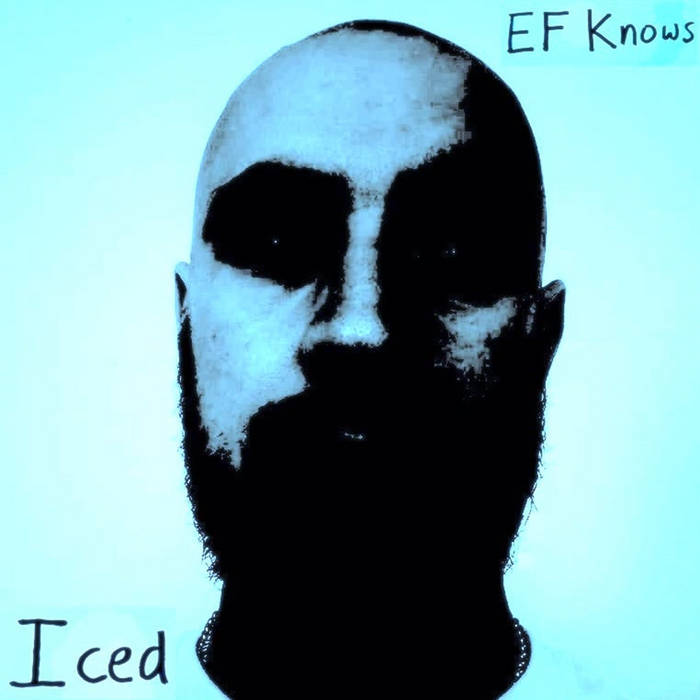 EF Knows - Iced EF Knows - Iced
