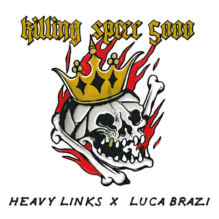 Heavy Links x Luca Brazi - Killing Spree 5000