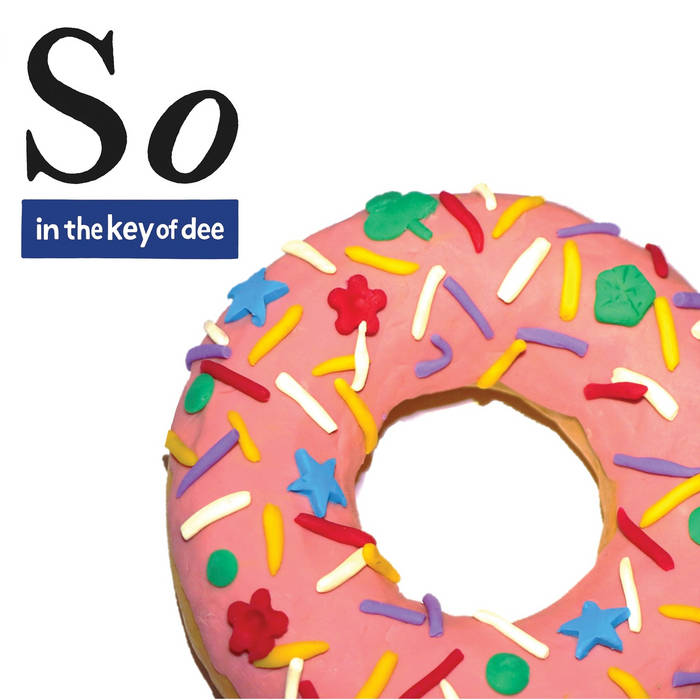 Huess - So in the Key of Dee