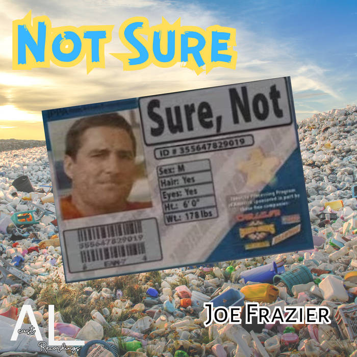 Joe Frazier - Not Sure