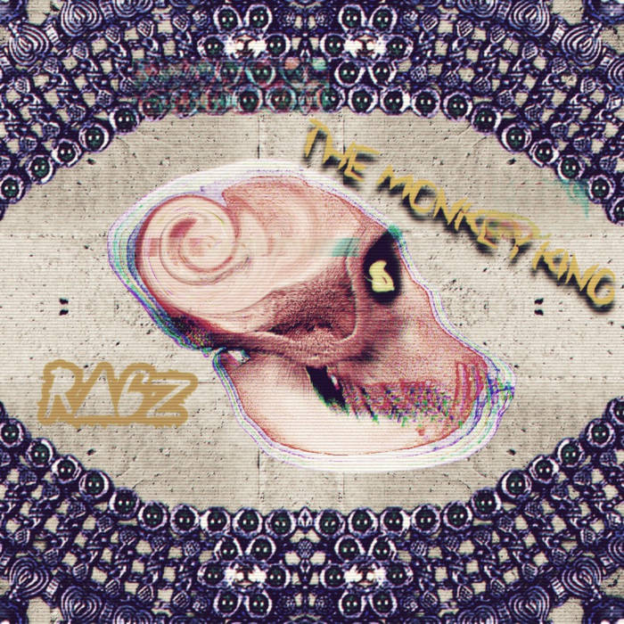 RAGzTHEWIZARD. - MONKEY-KING RAGzTHEWIZARD. - MONKEY-KING