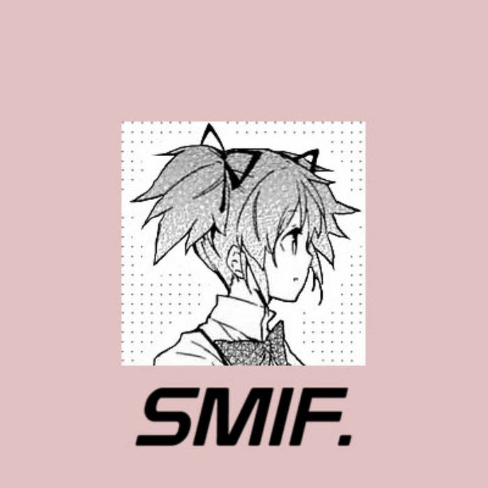 SMIF. - nostalgia SMIF. - nostalgia