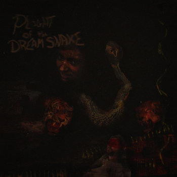 BOBBY NOBLE - Plight of the Dream Snake