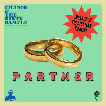 Chadio & The Dirty Sample - Partner