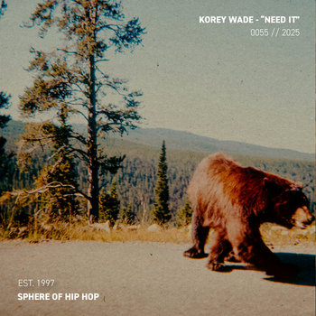 Korey Wade - Need It