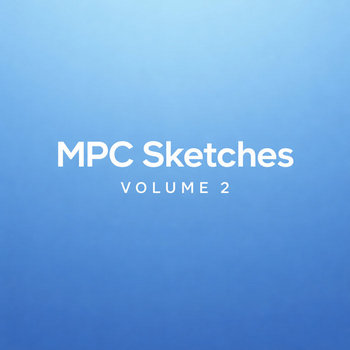 SΔKΔRI - MPC Sketches Volume 2