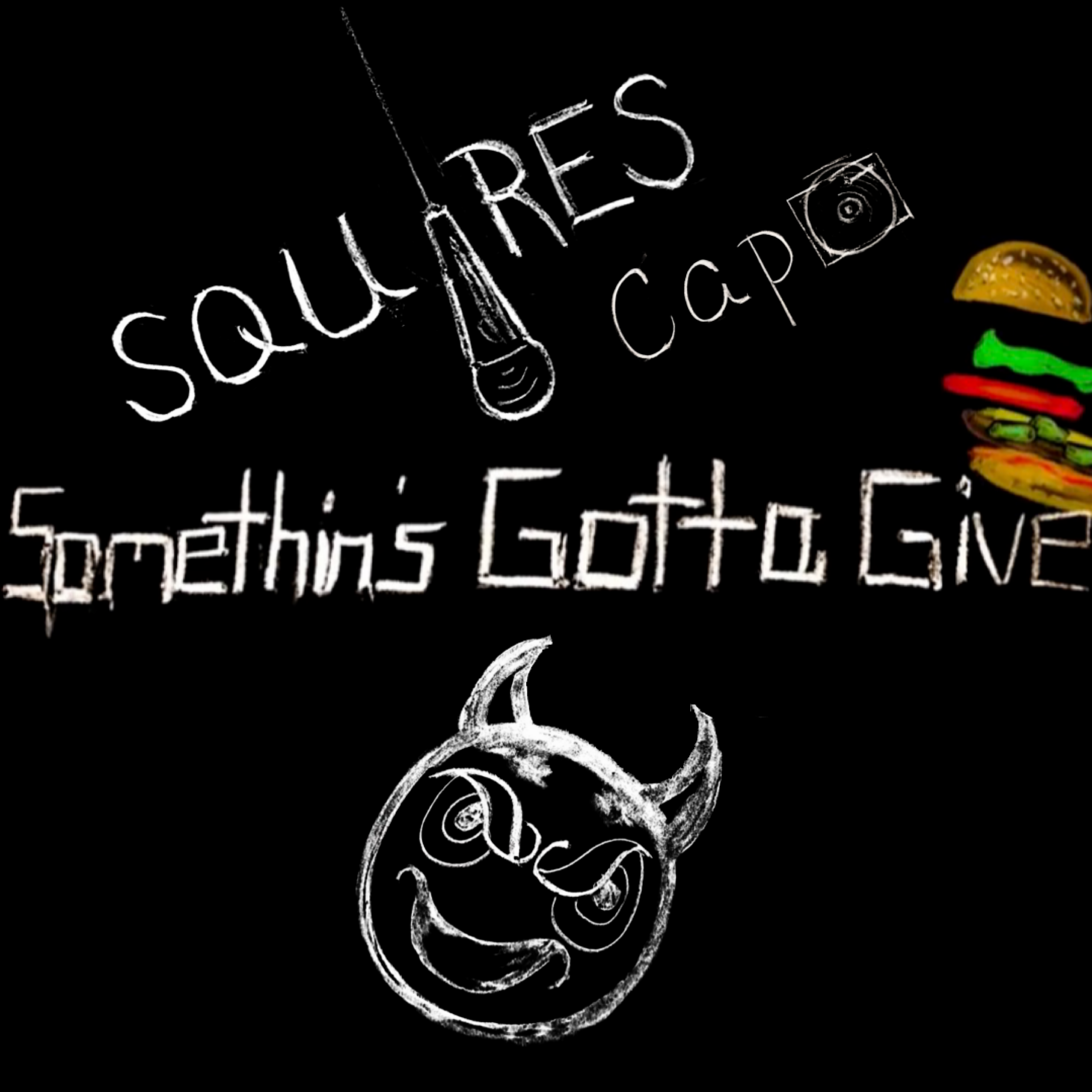 Squires and Capo - Somethin's Gotta Give video