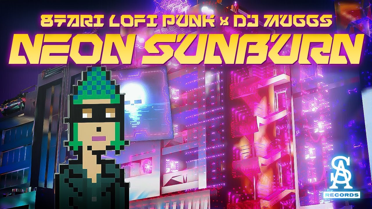 8TARI LOFI PUNK x DJ MUGGS - Neon Sunburn video