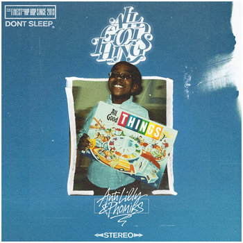 Anti-Lilly & Phoniks - All Good Things