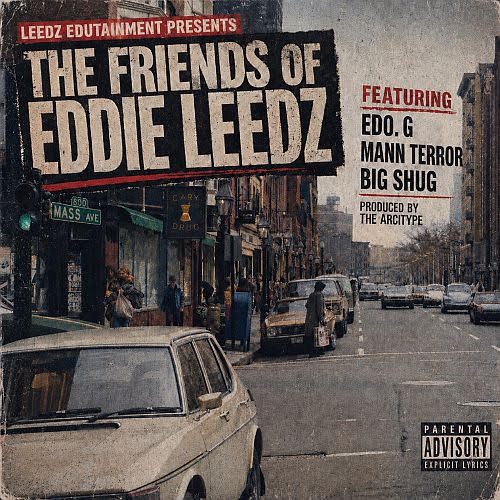 Edo. G, Mann Terror & Big Shug - The Friends Of Eddie Leedz video
