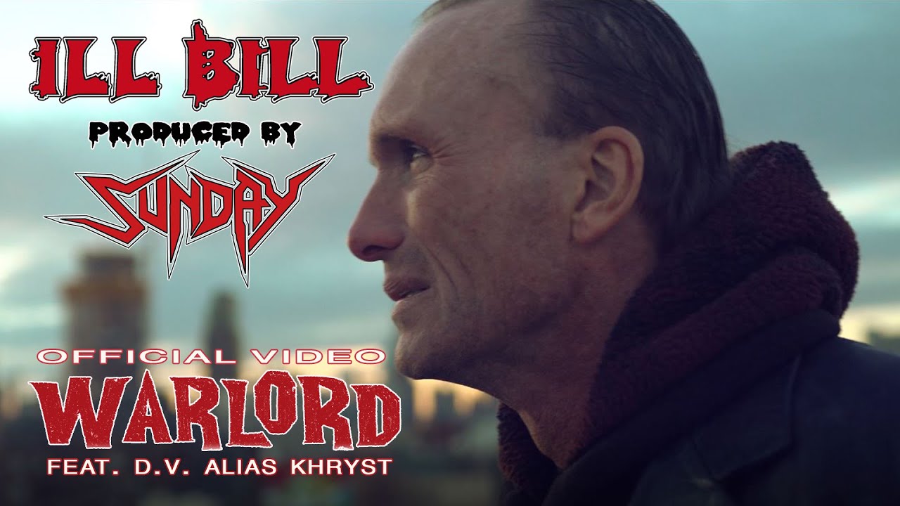 ILL BILL & SUNDAY feat. D.V. ALIAS KHRYST - Warlord video