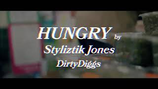 Styliztik Jones - Hungry video Styliztik Jones - Hungry video