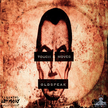 Touch & Moves - Oldspeak