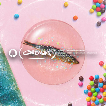 Mickey O'Brien - Orenda