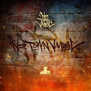 No Town Vandal - No Town Vandal