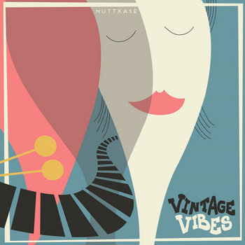 Nuttkase - Vintage Vibes