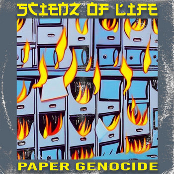 Scienz Of Life - Paper Genocide