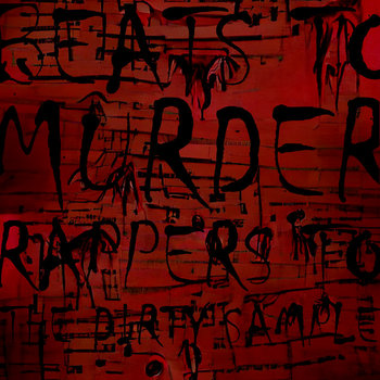 The Dirty Sample - Beats to Murder Rappers to