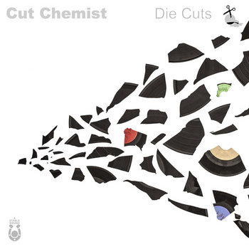 Cut Chemist - Die Cuts [Instrumentals]