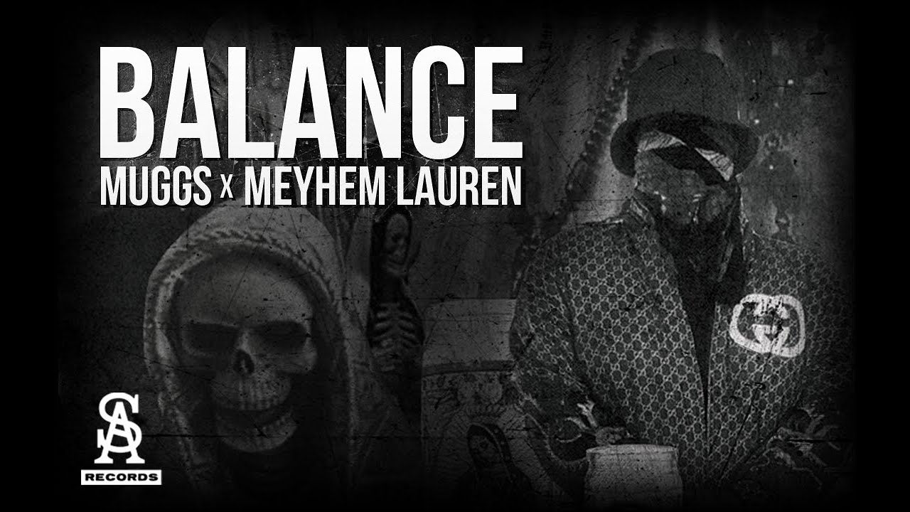 DJ MUGGS x MEYHEM LAUREN - Balance video