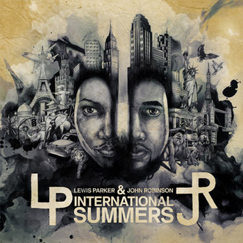 John Robinson & Lewis Parker - International Summers