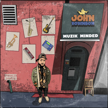 John Robinson - Muzik Minded
