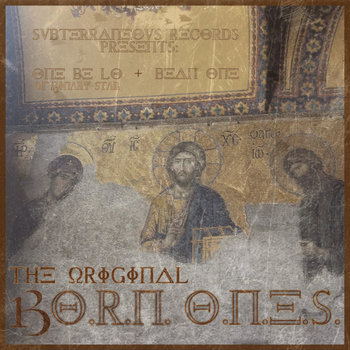 One Be Lo and Bean One - The Original BORN ONES