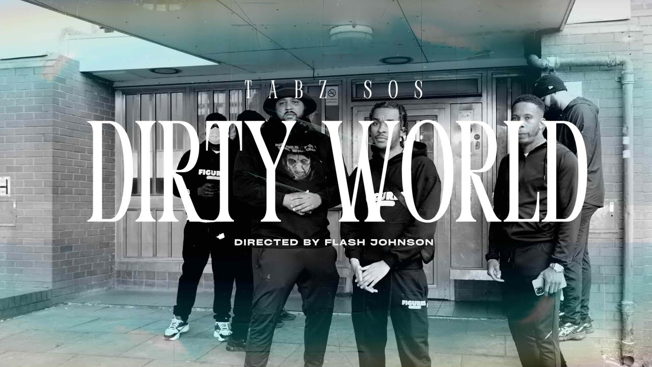 Tabz SOS - Dirty World video